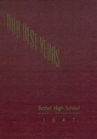 Bethel High School Yearbook 1947