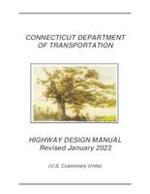 Connecticut Department of Transportation highway design manual, revised January 2023