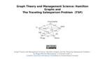 3. Hamilton graphs and the traveling salesperson problem (TSP)