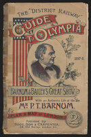 Booklet: The District Railway Guide to Olympia and Barnum and Bailey's Great Show with an authentic life of [...] P.T. Barnum