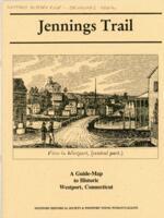 Jennings Trail, A Guide-Map to Historic Westport, Connecticut